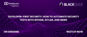 Developer-First Security: How to Automate Security Tests with GitHub, GitLab, and more